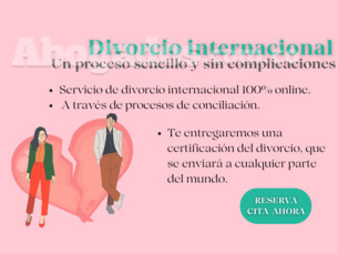 Divorcio internacional: Un proceso sencillo y sin complicaciones