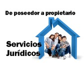 De Poseedor a Propietario Servicios Jurídicos